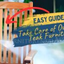 Best Way to Care for Teak Outdoor Furniture